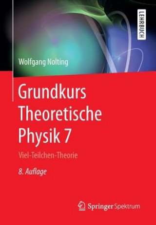 Kniha Grundkurs Theoretische Physik 7 Wolfgang Nolting