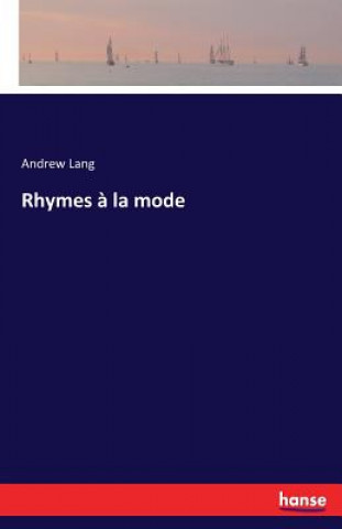 Livre Rhymes a la mode Lang