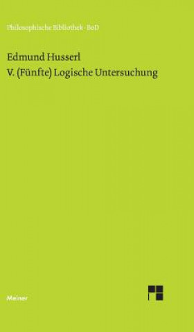 Kniha V. (Funfte) Logische Untersuchung Edmund Husserl