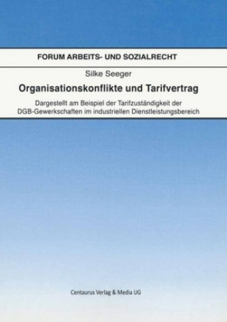 Книга Organisationskonflikte und Tarifvertrag SILKE  SEEGER