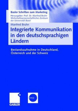 Carte Integrierte Kommunikation in Den Deutschsprachigen Landern Manfred Bruhn