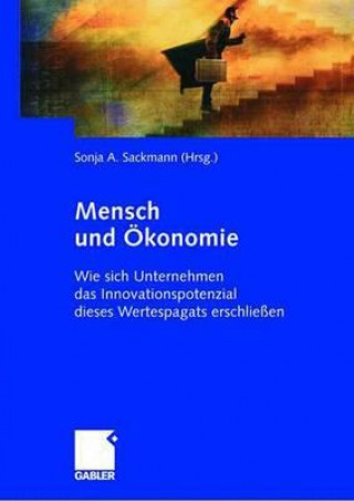 Könyv Mensch Und OEkonomie Sonja Sackmann
