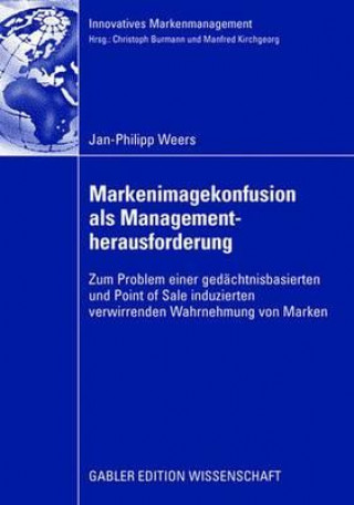 Kniha Markenimagekonfusion ALS Managementherausforderung Jan-Philipp Weers