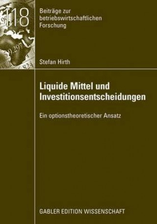 Book Liquide Mittel Und Investitionsentscheidungen Stefan Hirth