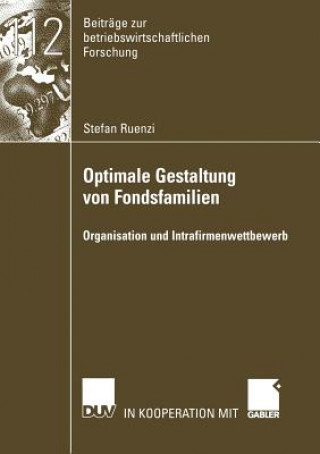 Книга Optimale Gestaltung Von Fondsfamilien Stefan Ruenzi