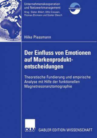 Книга Der Einfluss Von Emotionen Auf Markenproduktentscheidungen Hilke Plassmann