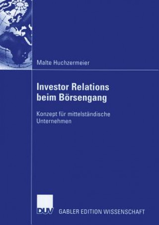 Kniha Investor Relations Beim Boersengang Malte Huchzemeier