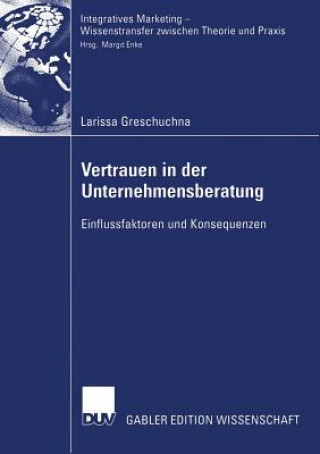 Kniha Vertrauen in Der Unternehmensberatung Larissa Greschuchna