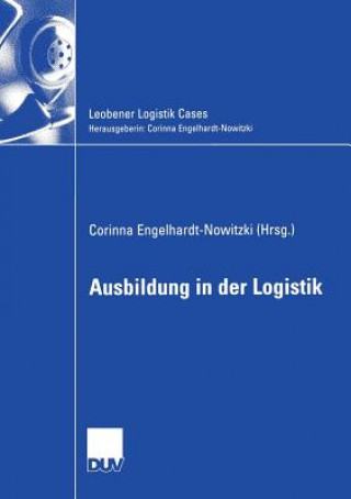 Könyv Ausbildung in Der Logistik Corinna Engelhardt-Nowitzki