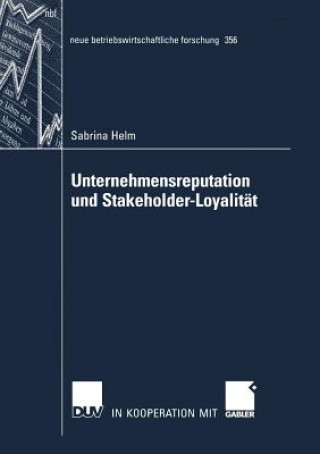 Kniha Unternehmensreputation Und Stakeholder-Loyalitat Sabrina Helm