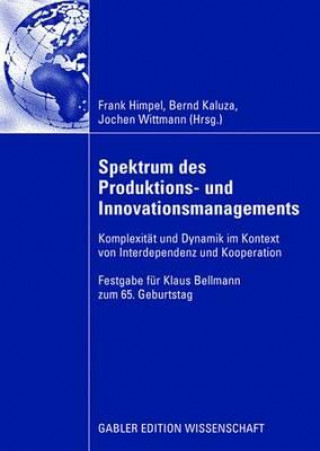 Książka Spektrum Des Produktions- Und Innovationsmanagements Frank Himpel