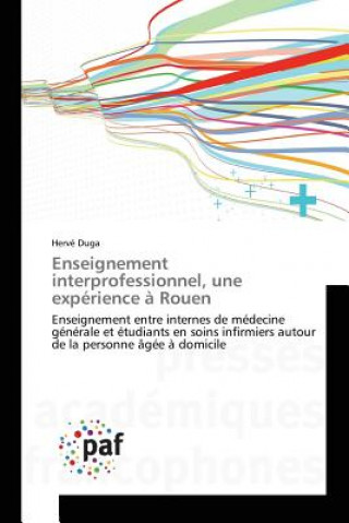 Книга Enseignement Interprofessionnel, Une Experience A Rouen Duga Herve