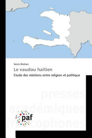 Kniha Le Vaudou Haitien Brohan Soizic
