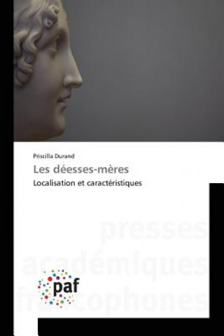 Carte Les Deesses-Meres Durand Priscilla