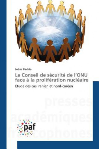 Książka Le Conseil de Securite de l'Onu Face A La Proliferation Nucleaire Bachta Lobna