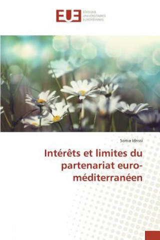 Buch Interets Et Limites Du Partenariat Euro-Mediterraneen Idrissi Sonia