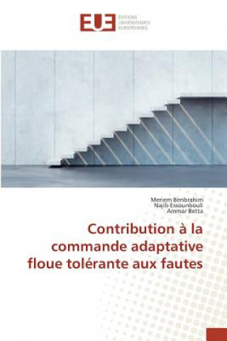 Carte Contribution A La Commande Adaptative Floue Tolerante Aux Fautes Benbrahim Meriem