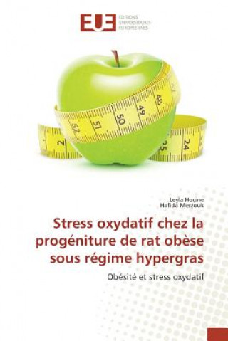 Carte Stress Oxydatif Chez La Progeniture de Rat Obese Sous Regime Hypergras Hocine Leyla