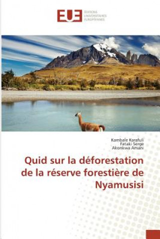 Knjiga Quid Sur La Deforestation de la Reserve Forestiere de Nyamusisi Karafuli-K