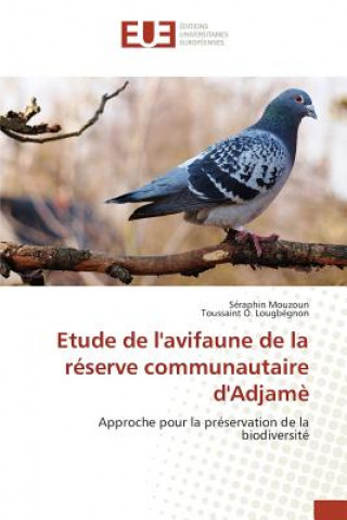 Kniha Etude de Lavifaune de la Reserve Communautaire Dadjame Mouzoun Seraphin