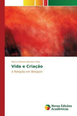 Книга Vida e Criacao Barroso Faria Marco Antonio