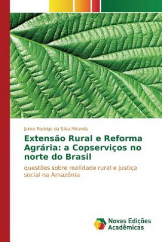 Könyv Extensao Rural e Reforma Agraria Rodrigo Da Silva Miranda Jaime