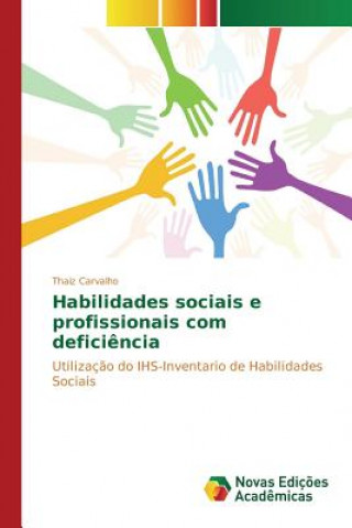 Carte Habilidades sociais e profissionais com deficiencia Carvalho Thaiz