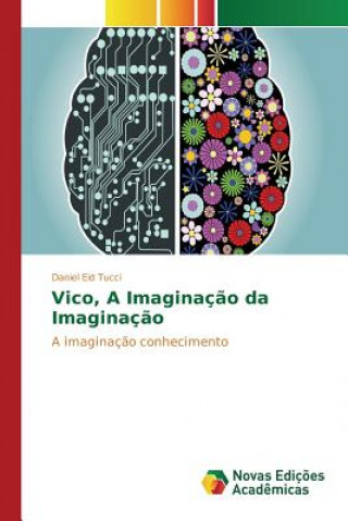 Carte Vico, A Imaginacao da Imaginacao Eid Tucci Daniel