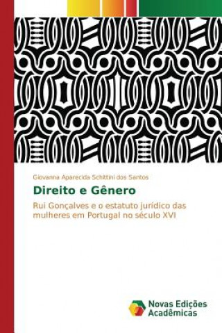 Kniha Direito e Genero Schittini Dos Santos Giovanna Aparecida