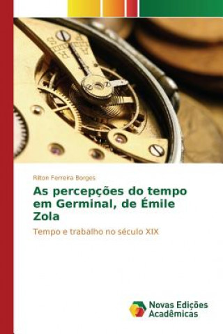 Książka As percepcoes do tempo em Germinal, de Emile Zola Ferreira Borges Rilton