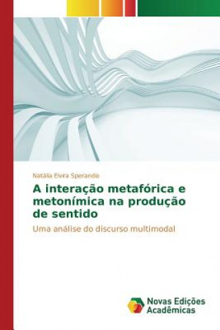 Книга interacao metaforica e metonimica na producao de sentido Sperandio Natalia Elvira