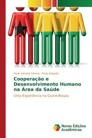 Könyv Cooperacao e Desenvolvimento Humano na Area da Saude Almeida Pereira Paulo
