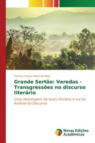 Book Grande Sertao Alves De Melo Teresa Cristina