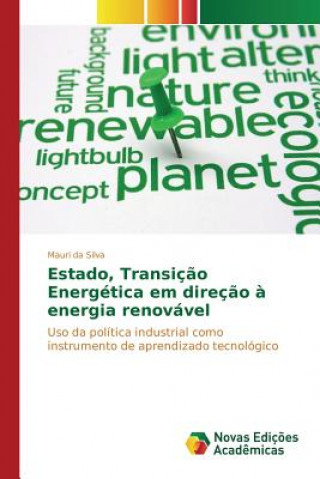 Kniha Estado, Transicao Energetica em direcao a energia renovavel Silva Mauri Da