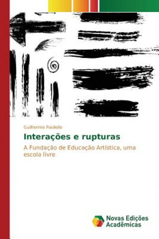 Kniha Interacoes e rupturas Paoliello Guilherme