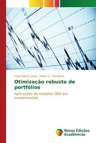 Livre Otimizacao robusta de portfolios Rotela Junior Paulo