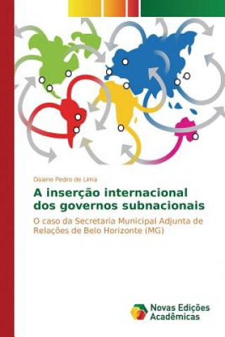 Könyv insercao internacional dos governos subnacionais Pedro De Lima Daiane