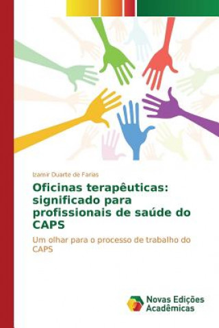 Knjiga Oficinas terapeuticas Duarte De Farias Izamir
