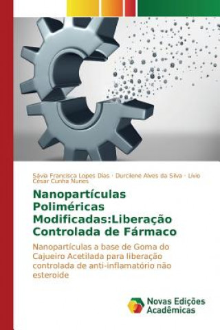 Knjiga Nanoparticulas Polimericas Modificadas Lopes Dias Savia Francisca