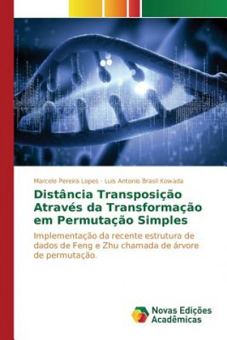 Livre Distancia Transposicao Atraves da Transformacao em Permutacao Simples Pereira Lopes Marcelo