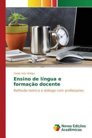 Book Ensino de lingua e formacao docente Wittke Cleide Ines