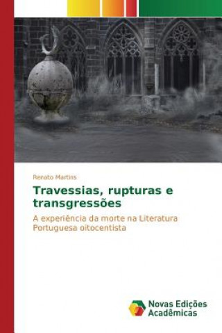 Książka Travessias, rupturas e transgressoes Martins Renato