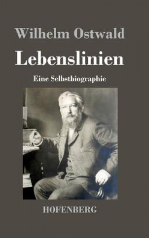 Kniha Lebenslinien Wilhelm Ostwald