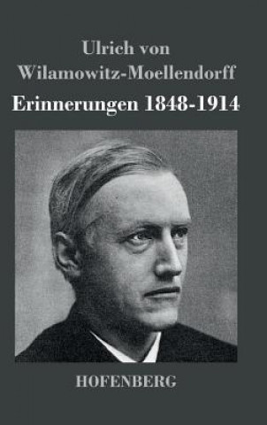 Libro Erinnerungen 1848-1914 Ulrich Von Wilamowitz-Moellendorff