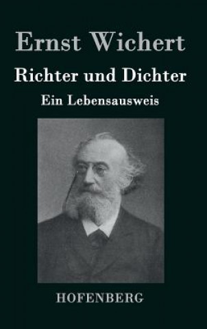 Kniha Richter und Dichter Ernst Wichert