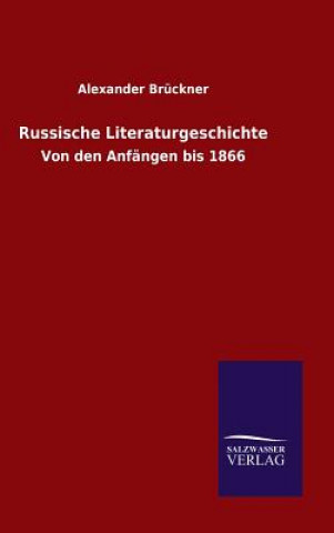 Kniha Russische Literaturgeschichte Alexander Bruckner