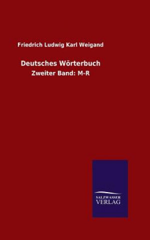 Book Deutsches Woerterbuch Friedrich Ludwig Karl Weigand