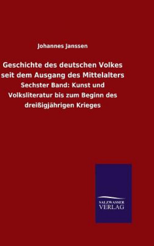 Knjiga Geschichte des deutschen Volkes seit dem Ausgang des Mittelalters Johannes Janssen