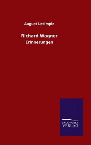 Książka Richard Wagner August Lesimple