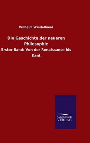 Kniha Die Geschichte der neueren Philosophie Wilhelm Windelband